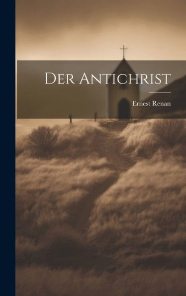 Der Antichrist (German Edition)