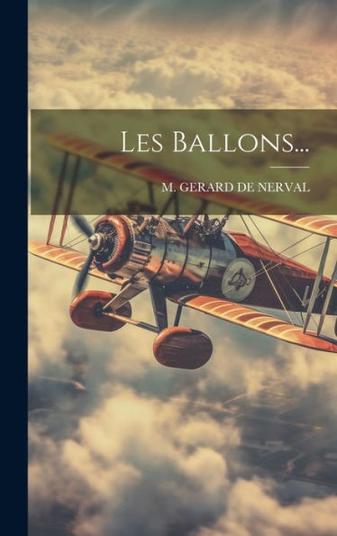 Les Ballons... (French Edition)
