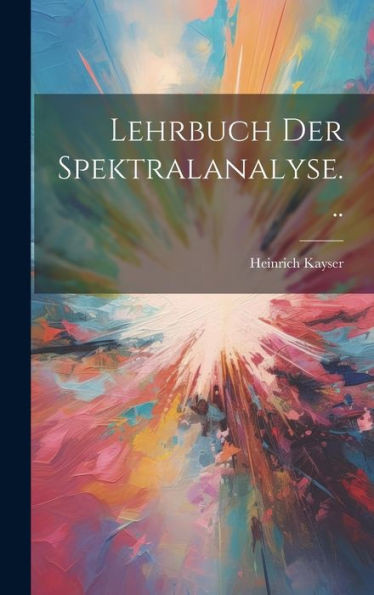 Lehrbuch Der Spektralanalyse... (German Edition)