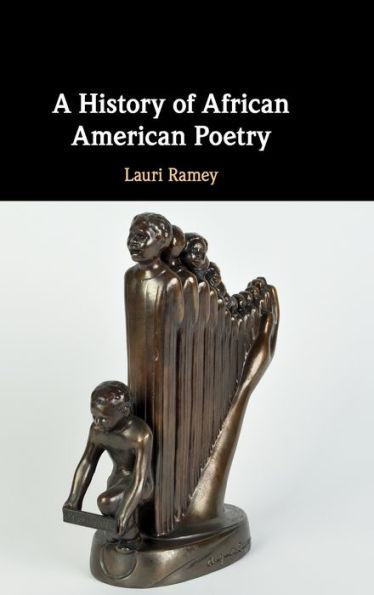 A History Of African American Poetry