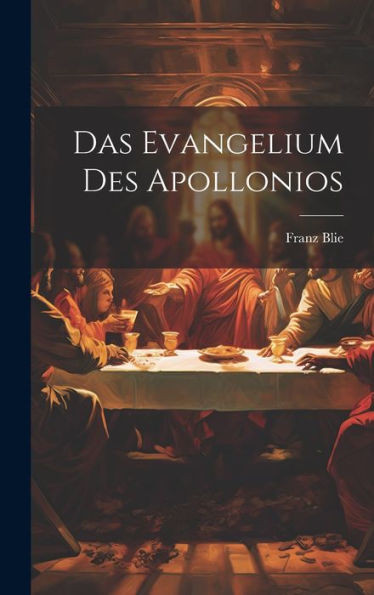 Das Evangelium Des Apollonios (German Edition)