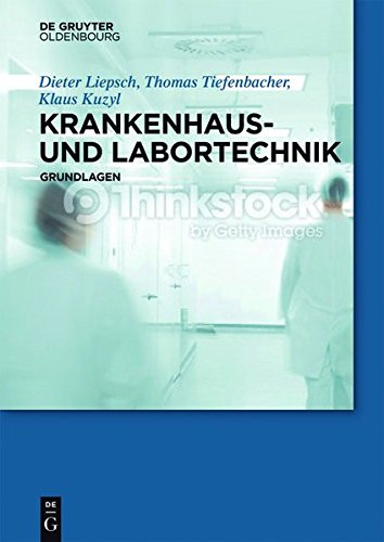 Krankenhaus- Und Labortechnik: Grundlagen (German Edition)