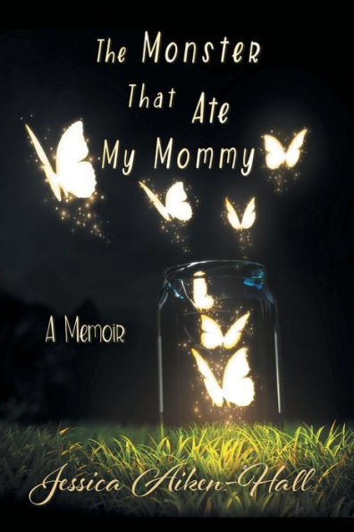 The Monster That Ate My Mommy