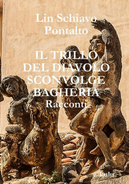 Il Trillo Del Diavolo Sconvolge Bagheria (Italian Edition)