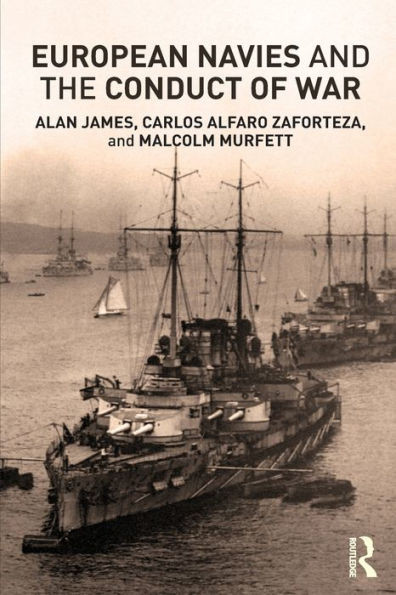 European Navies And The Conduct Of War