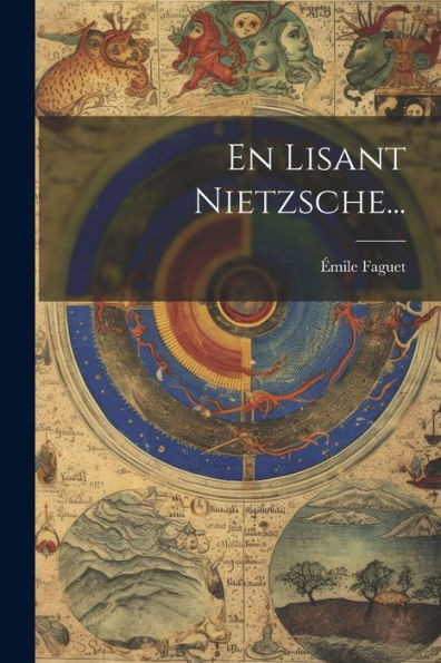 En Lisant Nietzsche... (French Edition)