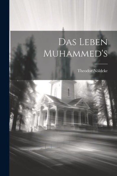Das Leben Muhammed's (German Edition)