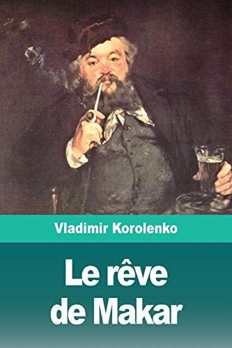 Le rêve de Makar (French Edition)