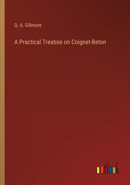A Practical Treatise On Coignet-Beton