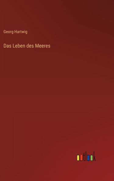 Das Leben Des Meeres (German Edition)