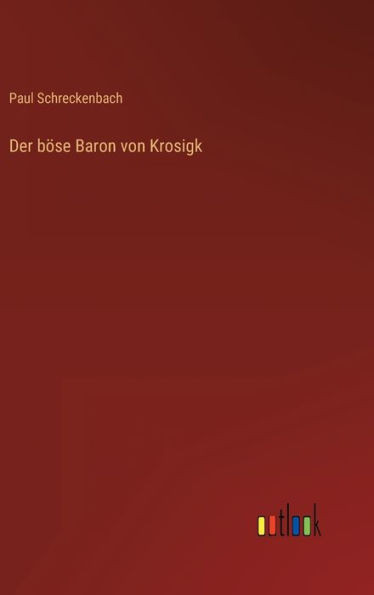 Der Böse Baron Von Krosigk (German Edition)