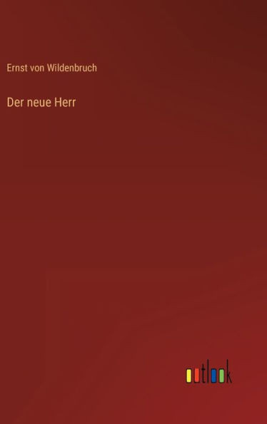 Der Neue Herr (German Edition)