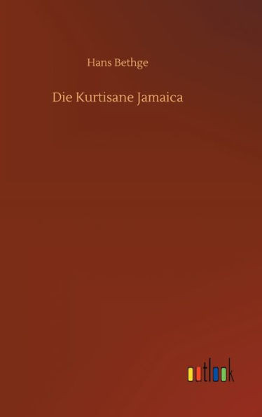 Die Kurtisane Jamaica (German Edition)