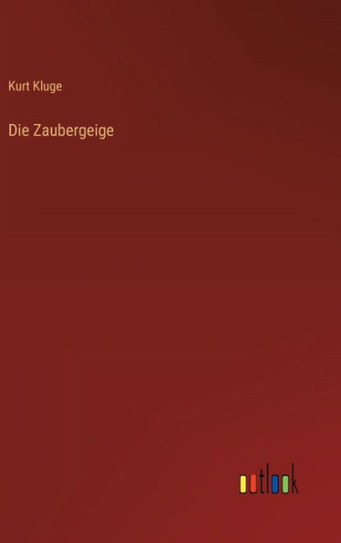 Die Zaubergeige (German Edition)