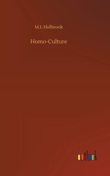 Homo-Culture