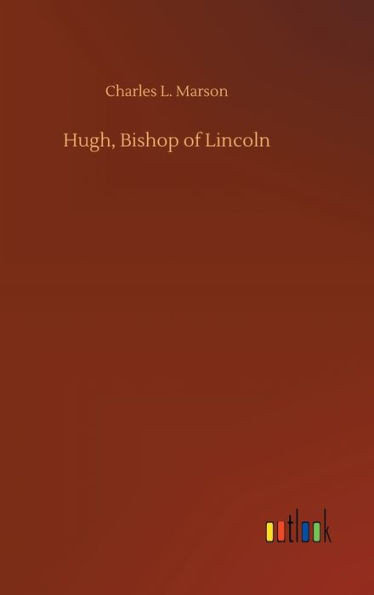 Hugh, Bishop Of Lincoln