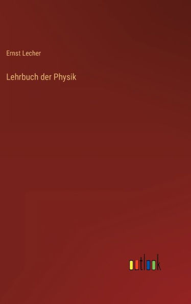 Lehrbuch Der Physik (German Edition)