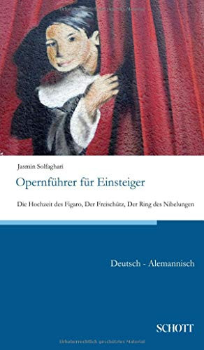 Opernführer für Einsteiger (German Edition)