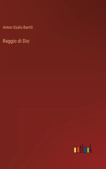 Raggio Di Dio (Italian Edition)
