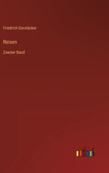 Reisen: Zweiter Band (German Edition)