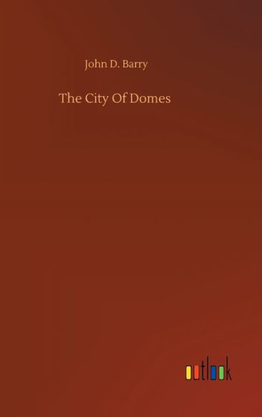 The City Of Domes
