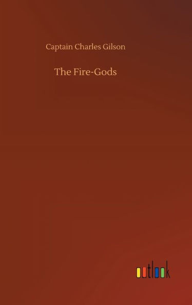 The Fire-Gods