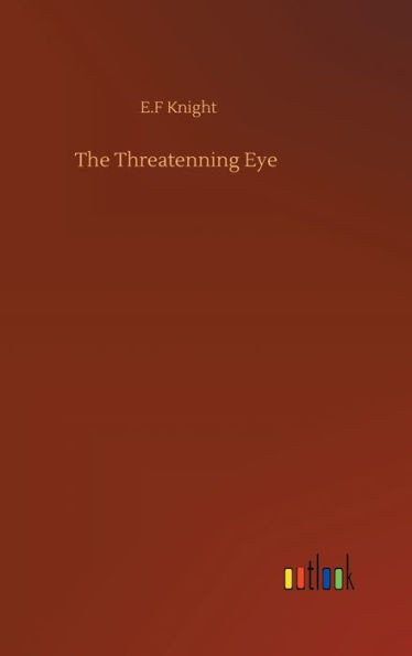 The Threatenning Eye