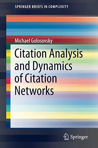 Citation Analysis and Dynamics of Citation Networks (SpringerBriefs in Complexity)