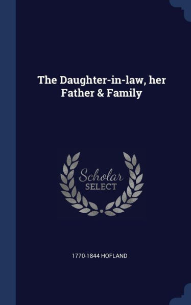 The Daughter-In-Law, Her Father & Family