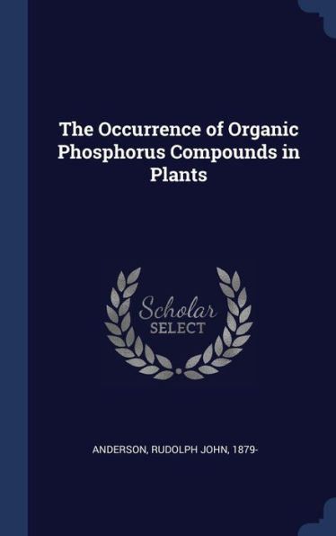 The Occurrence Of Organic Phosphorus Compounds In Plants
