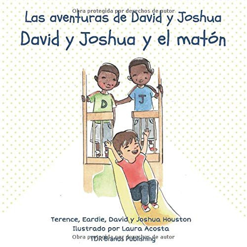 David y Joshua y el matón (Las aventuras de David y Joshua) (Spanish Edition)