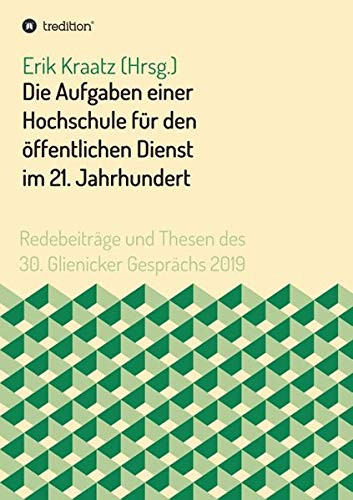 Die Aufgaben einer Hochschule für den öffentlichen Dienst im 21. Jahrhundert (German Edition)