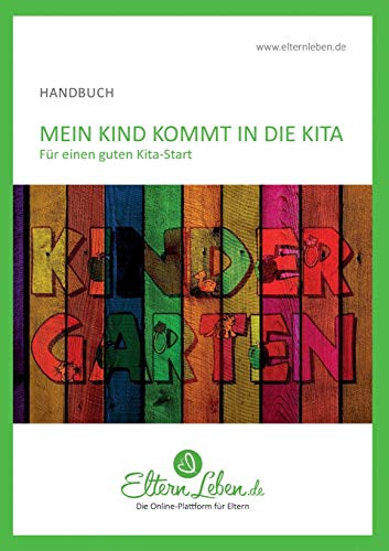 Mein Kind kommt in die Kita (German Edition)
