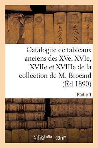 Catalogue De Tableaux Anciens Des Écoles Française, Flamande, Hollandaise, Italienne (French Edition)