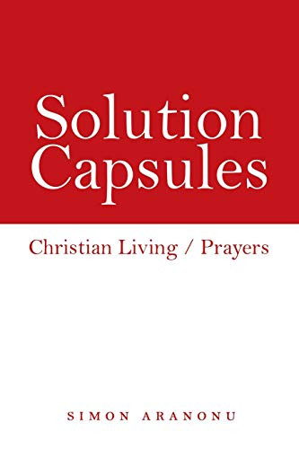 Solution Capsules: Christian Living / Prayers