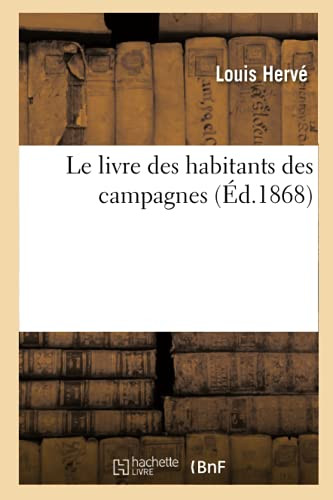 Le Livre Des Habitants Des Campagnes (French Edition)