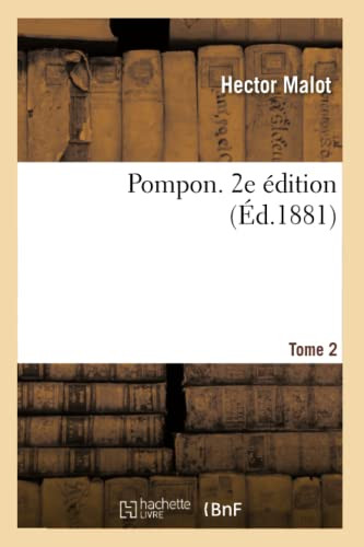 Pompon. 2E Édition (French Edition)