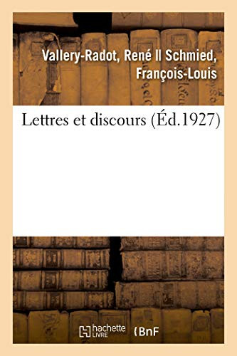 Lettres Et Discours (French Edition)