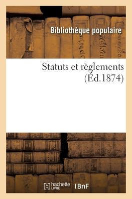 Statuts Et Règlements (French Edition)