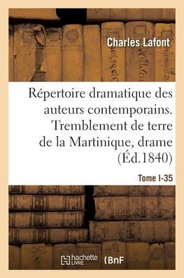 Répertoire Dramatique Des Auteurs Contemporains. Tome I-35 (French Edition)