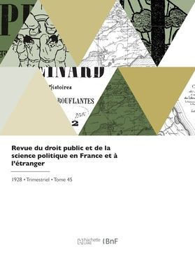 Revue Du Droit Public Et De La Science Politique En France Et À L'Étranger (French Edition)