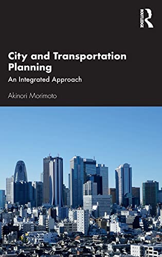 City And Transportation Planning: An Integrated Approach