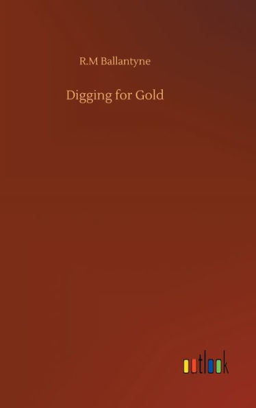 Digging For Gold