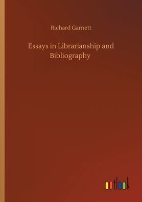 Essays In Librarianship And Bibliography