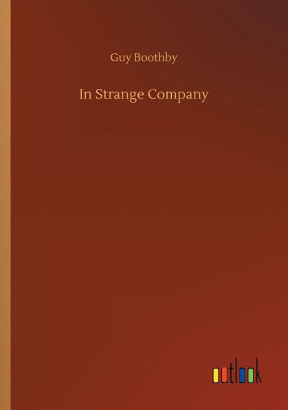 In Strange Company