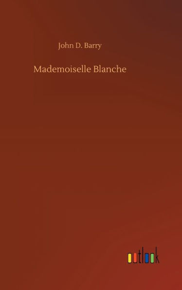 Mademoiselle Blanche