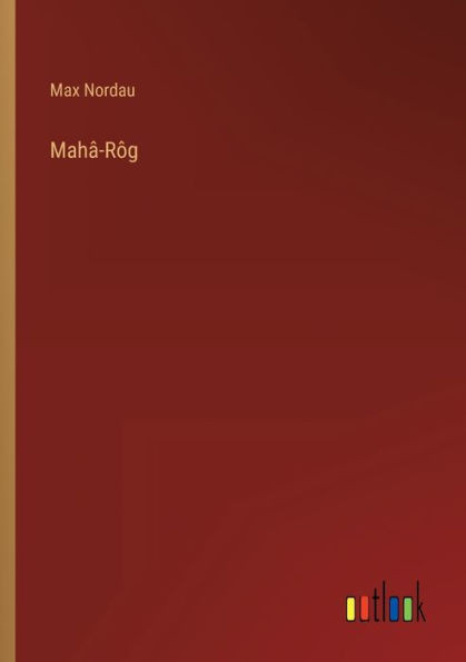 Mahâ-Rôg (German Edition)