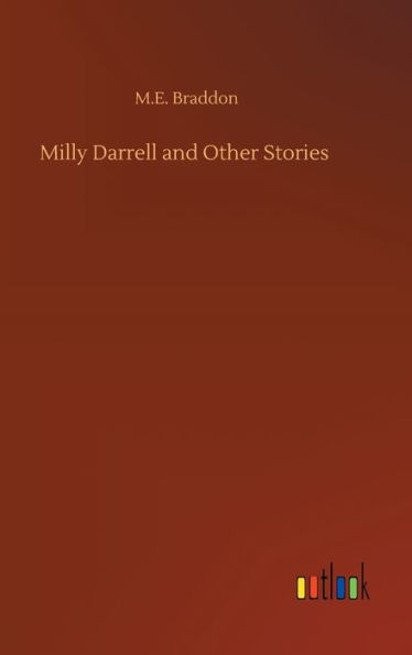 Milly Darrell And Other Stories