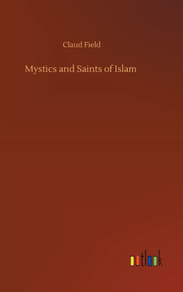 Mystics And Saints Of Islam