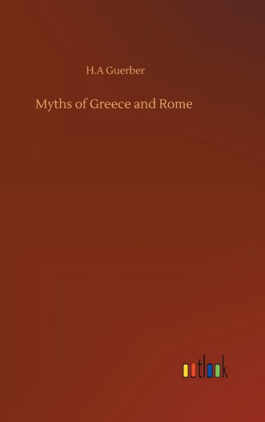Myths Of Greece And Rome